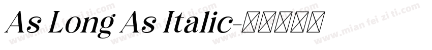 As Long As Italic字体转换